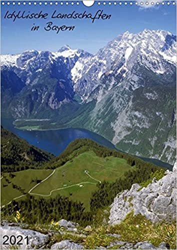 okumak Idyllische Landschaften in Bayern (Wandkalender 2021 DIN A3 hoch): Urlaubsland Bayern (Monatskalender, 14 Seiten )