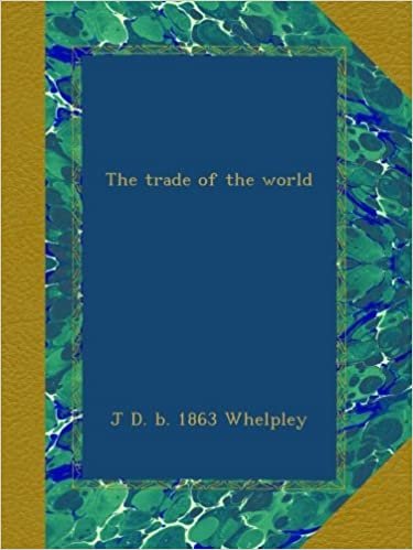 okumak The trade of the world