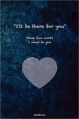 okumak Lined Notebook 6x9inch: White Paper [I&#39;ll be there for you, Heart Picture Blue Cover] Lined Notebook with Self-written alphabetical tabs: P Stylish