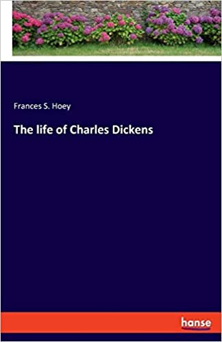 okumak The life of Charles Dickens