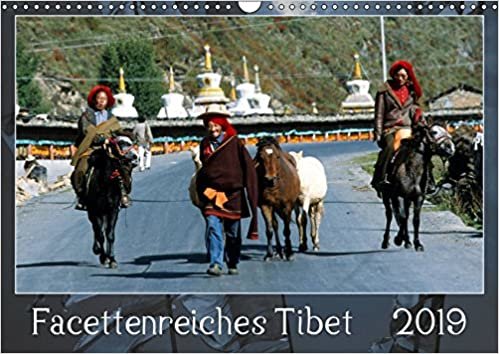okumak Facettenreiches Tibet (Wandkalender 2019 DIN A3 quer): Bilder des historischen Tibets (Kham, Amdo, Ü, Tsang) (Monatskalender, 14 Seiten )