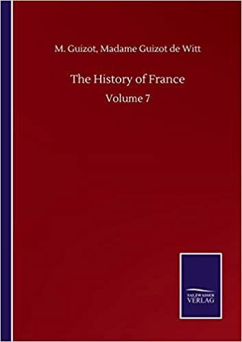 okumak The History of France: Volume 7
