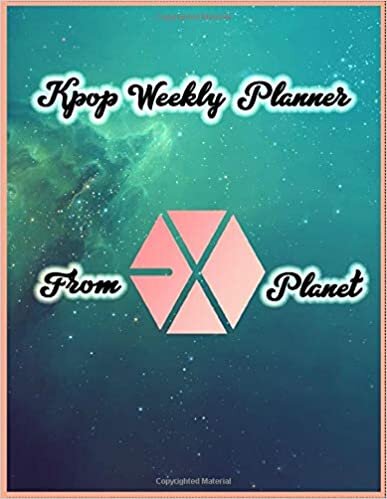 okumak Kpop Weekly Planner 2020: Exo Weekly Planner 2020 : k-pop lovers /weekly goals/kpop fans size 8,5x11 cover