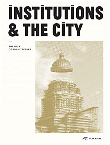 okumak Institutions and the City: The Role of Architecture