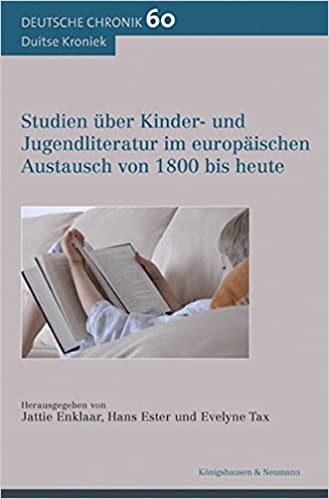 okumak Studien über Kinder- und Jugendliteratur im europäischen Austausch von 1800 bis heute (Deutsche Chronik)