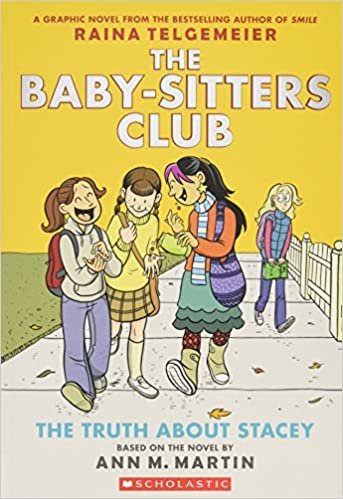 okumak The Truth about Stacey (the Baby-Sitters Club Graphic Novel #2): A Graphix Book: Full-Color Edition