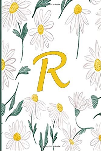 okumak R: Monogram Initial Letter R Personalized Blank Lined Daisies Notebook,Journal flowers white small Daisies gifts for Women and Girls,School Initial Letter R daisies flowers 6 x 9