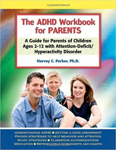 okumak ADHD Workbook for Parents: A Guide for Parents of Children Ages 2-12 with Attention-Deficit/ Hyperactivity Disorder