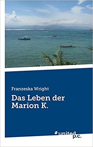 okumak Das Leben der Marion K.