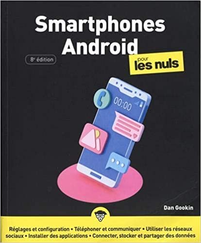 okumak Les Smartphones Android Pour les Nuls