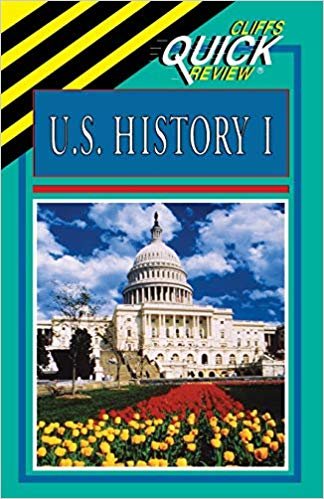 CliffsQuickReview U.S. History I: Bk.1