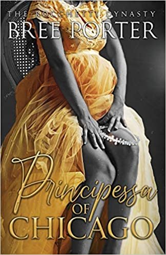 okumak Principessa of Chicago (The Rocchetti Dynasty, Band 2)