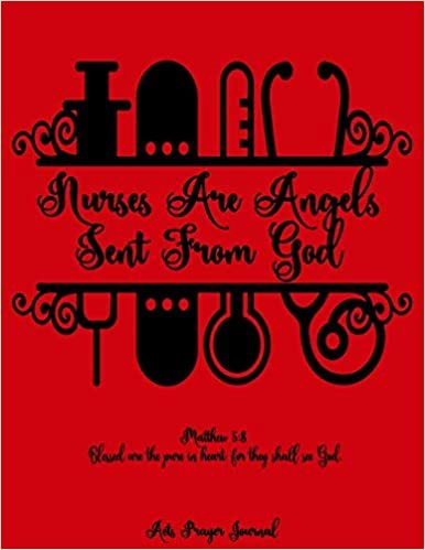 okumak Matthew 5:8 Nurse Journal: ACTS Prayer Journal For Praying Nurses, 8.5x11 Guided Notebook To Pray With 120 A.C.T.S Pages, Nurse Card Alternative, Nursing Student Gifts, Nurse Quote Gift