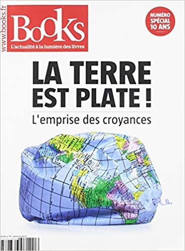 okumak BOOKS N°93 DECEMBRE 2018 / JANVIER 2019: La terre est plate ! L&#39;emprise des croyances (BOO.MAGAZ.BOOKS)