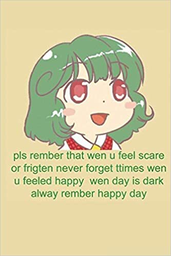okumak Pls Rember That Wen U Feel Scare Or Frigten Never Forget Ttimes Wen U Feeled Happy Wen Day Is Dark Alway Rember Happy Day Notebook: Chibi Yuuka Comforts You (110 Pages, Lined, 6 x 9)