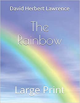 The Rainbow: Large Print