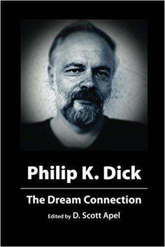 okumak Philip K. Dick: The Dream Connection