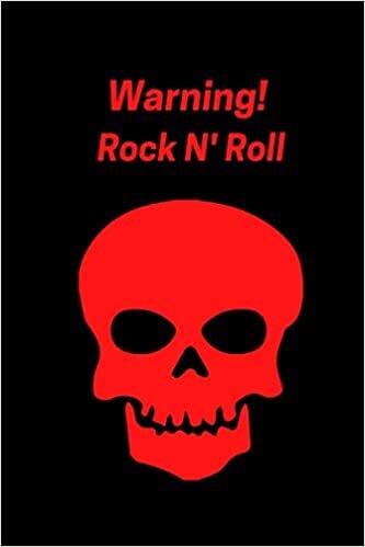 okumak Warning! Rock N&#39; Roll.: 120 Page 6x9 Lined Journal Diary Notebook With A Rock Themed Cover To Inspire Those Who Like To Get Their Groove On! Rock On!