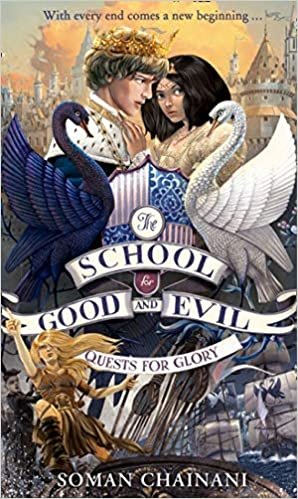 okumak Quests for Glory (The School for Good and Evil, Book 4)