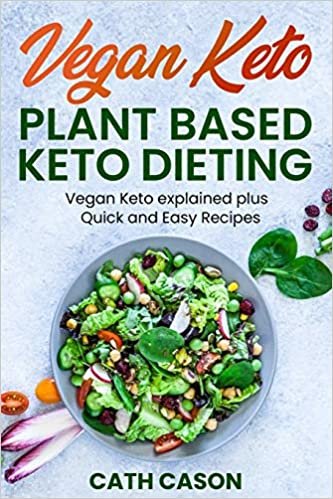 okumak Vegan Keto | Plant Based Keto Dieting: Vegan Keto explained plus Quick and Easy Recipes