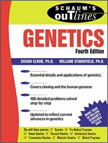 okumak Schaum s Outline Of Genetics (Schaum s Outline Series)