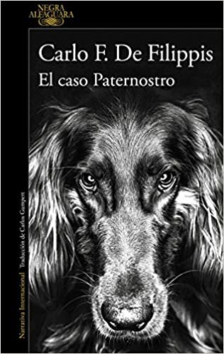 okumak El caso Paternostro / The Paternostro Case (Alfaguara Negra)
