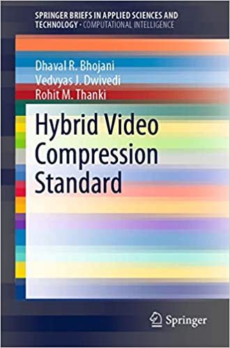 okumak Hybrid Video Compression Standard (SpringerBriefs in Applied Sciences and Technology)