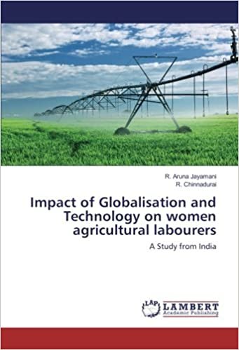 okumak Impact of Globalisation and Technology on women agricultural labourers: A Study from India