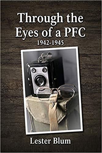 okumak Through the Eyes of a PFC 1942-1945
