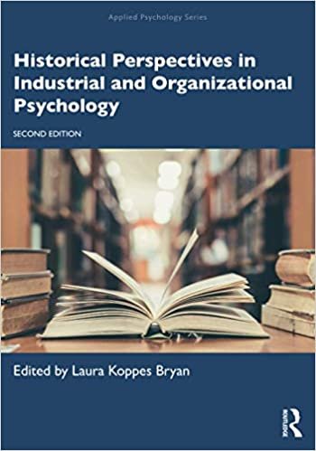 okumak Historical Perspectives in Industrial and Organizational Psychology (Applied Psychology)