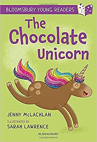 okumak The Chocolate Unicorn: A Bloomsbury Young Reader: Lime Book Band (Bloomsbury Young Readers)
