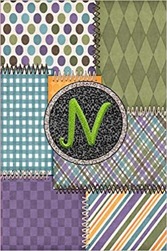 okumak N: Monogram Initial Letter N Notebook Journal Colorful Quilt Fabric Pattern