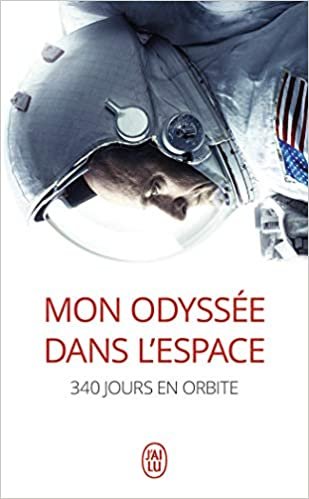 okumak Mon odysée dans l&#39;espace: 340 jours en orbite (Récit (12933))