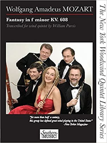 okumak Fantasy in F Minor, K. 608: The New York Woodwind Quintet Library Series