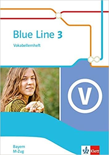 okumak Blue Line 3 M-Zug. Ausgabe Bayern: Vokabellernheft Klasse 7 (Blue Line. Ausgabe für Bayern ab 2017)