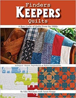 okumak Finders Keepers Quilts: A Rare Cache of Quilts from the 1900s-16 Projects