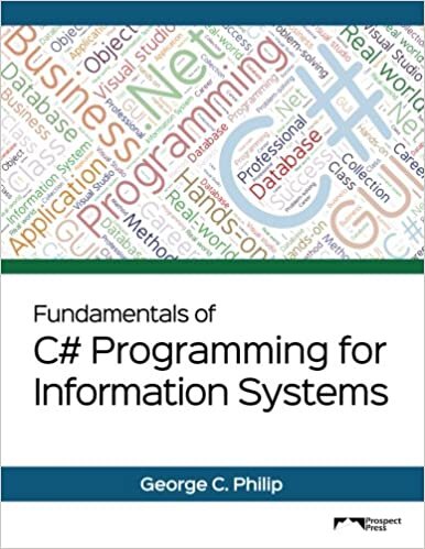okumak Fundamentals of C# Programming for Information Systems: Full-Color Version