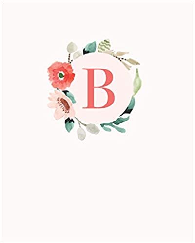 okumak B: 110 Dot-Grid Pages | Monogram Journal and Notebook with a Classic Light Pink Background of Vintage Floral Roses in a Watercolor Design | ... Journal | Monogramed Composition Notebook
