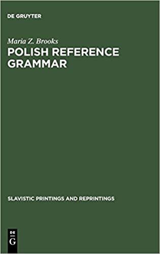 okumak Polish Reference Grammar (Slavistic Printings and Reprintings, Band 2)
