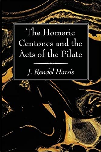 okumak The Homeric Centones and the Acts of the Pilate