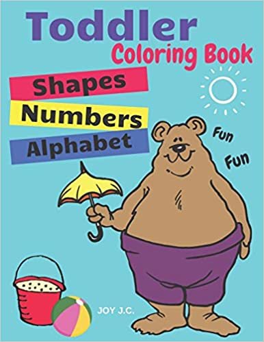 okumak Toddler Coloring Book. Numbers Colors Shapes: Baby Activity Book for Kids Age 1-3, Boys or Girls (Preschool Prep Activity Learning)