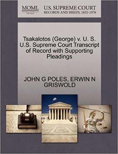 okumak Tsakalotos (George) v. U. S. U.S. Supreme Court Transcript of Record with Supporting Pleadings