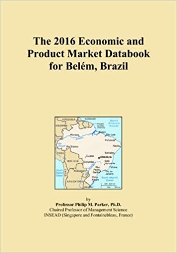 okumak The 2016 Economic and Product Market Databook for BelÃ©m, Brazil