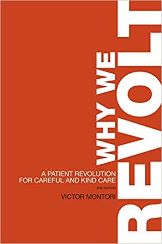okumak Why We Revolt: A Patient Revolution for Careful and Kind Care