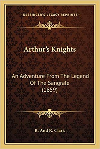 okumak Arthur&#39;s Knights: An Adventure From The Legend Of The Sangrale (1859)