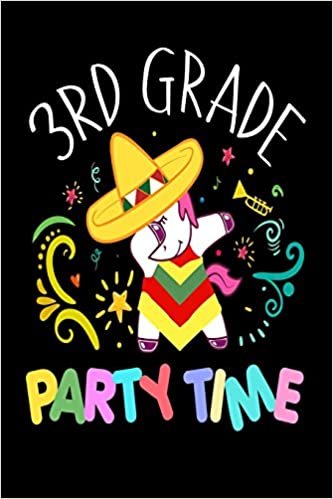 okumak 3rd Grade Party Time: Cinco De Mayo Grade 3 Unicorn Gift Journal
