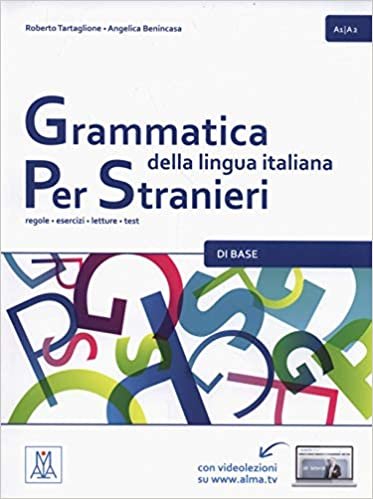 okumak Grammatica della lingua italiana Per Stranieri: Libro 1 - Di Base (A1/A2)