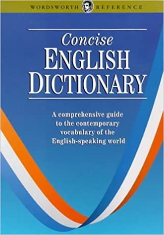 okumak Wordsworth Concise English Dictionary (Wordsworth Reference)