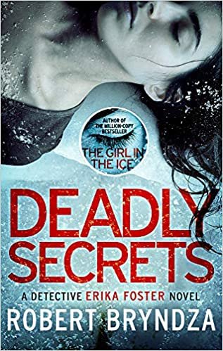 okumak Deadly Secrets: An absolutely gripping crime thriller (Detective Erika Foster 6)