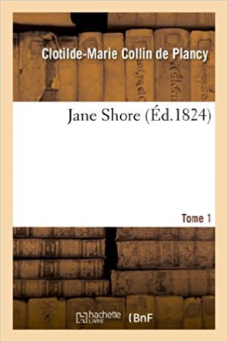 okumak Jane Shore. Tome 1 (Litterature)